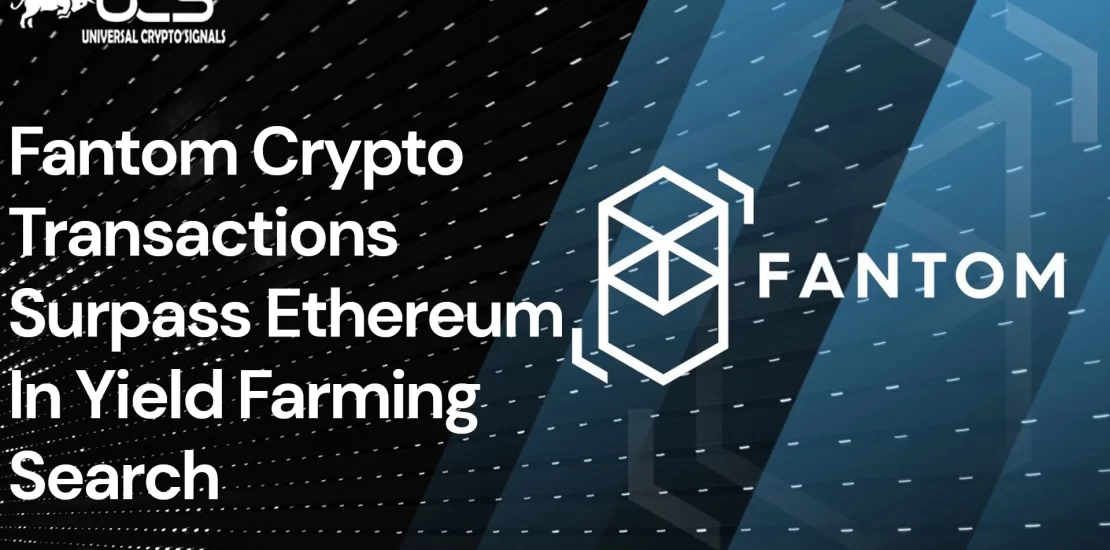 Fantom Crypto Transactions Surpass Ethereum