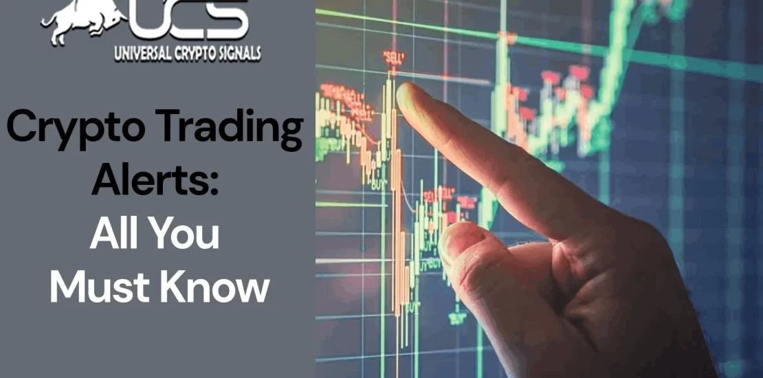Crypto Trading Alerts All You Must Know